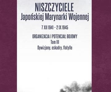 Niszczyciele Japońskiej Marynarki Wojennej 7.XII.1941 – 2.IX.1945