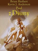 Paul z Diuny. Herosi Diuny. Tom 1