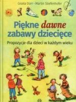 Piękne dawne zabawy dziecięce