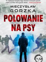 Polowanie na psy. Cykl Wściekłe psy