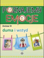 Poznajemy emocje 3 Duma i wstyd