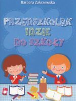 Przedszkolak idzie do szkoły