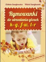 Rymowanki do utrwalania głosek k – g, f – w, l – r