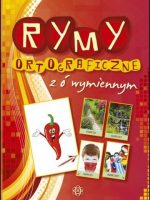 Rymy ortograficzne z Ó wymiennym