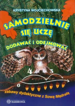 Samodzielnie sie uczę dodawać i odejmować