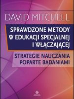 Sprawdzone metody w edukacji specjalnej i włączającej Strategie nauczania poparte badaniami