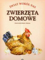 Świat wokół nas Zwierzęta domowe