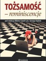 Tożsamość - reminiscencje