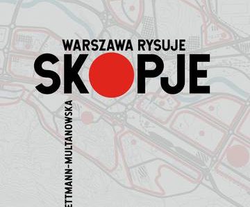 Warszawa rysuje Skopje