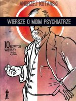 Wiersze o moim psychiatrze. Wydanie rozszerzone