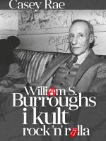 William S. Burroughs i kult Rock'n'Rolla