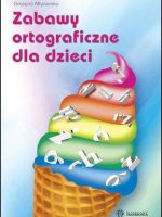 Zabawy ortograficzne dla dzieci