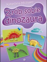 Zrób sobie dinozaura