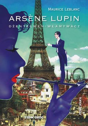 Arsene Lupin, dżentelmen-włamywacz