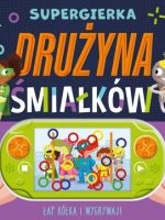 Drużyna śmiałków. Supergierka