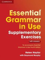 Essential Grammar in Use Supplementary Exercis with answers