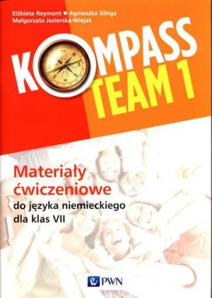 Kompass Team 1 Materiały ćwiczeniowe do języka niemieckiego dla klas 7 Szkoła podstawowa