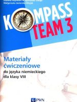 Kompass Team 3 Materiały ćwiczeniowe Szkoła podstawowa