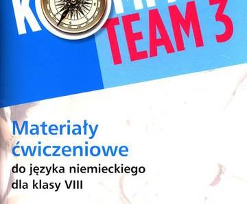 Kompass Team 3 Materiały ćwiczeniowe Szkoła podstawowa