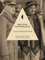 Krzyżyk niespodziany. Czas Goralenvolk wyd. 2022