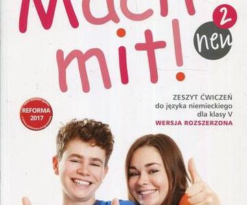 Mach mit! neu 2 Materiały ćwiczeniowe do języka niemieckiego dla klasy V Szkoła podstawowa