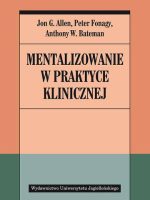 Mentalizowanie w praktyce klinicznej