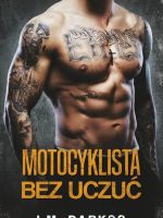 Motocyklista bez uczuć