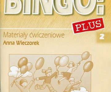 New Bingo! 2 Plus Materiały ćwiczeniowe z płytą CD Szkoła podstawowa