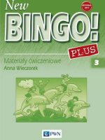 New Bingo! 3 Plus Materiały ćwiczeniowe Szkoła podstawowa