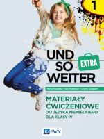 Und so weiter Extra 1 Materiały ćwiczeniowe do języka niemieckiego dla klasy 4 Szkoła podstawowa