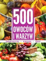 500 owoców i warzyw