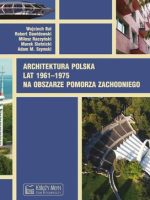 Architektura polska lat 1961–1975 na obszarze Pomorza Zachodniego