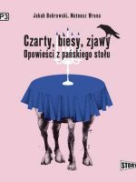 CD MP3 Czarty, biesy, zjawy. Opowieści z pańskiego stołu