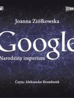 CD MP3 Google. Narodziny imperium