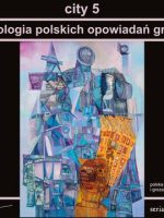 City 5. Antologia polskich opowiadań grozy