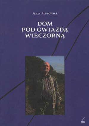 Dom pod gwiazdą wieczorną