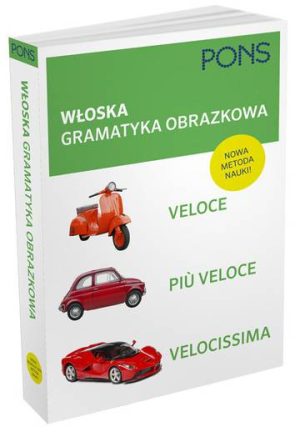 Gramatyka obrazkowa Włoska PONS Poziom A1-B2 W.1