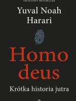 Homo deus. Krótka historia jutra wyd. 2022