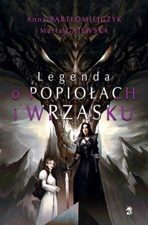 Legenda o popiołach i wrzasku wyd. 2