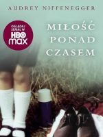 Miłość ponad czasem