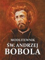 Modlitewnik. Św. Andrzej Bobola