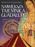 Największa tajemnica Guadalupe