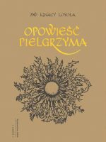 Opowieść Pielgrzyma. Autobiografia wyd. 5