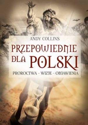Przepowiednie dla Polski wyd. 2