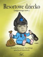 Resortowe dziecko