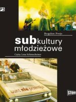 CD MP3 Subkultury młodzieżowe. Bunt nie przemija