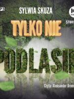 CD MP3 Tylko nie Podlasie