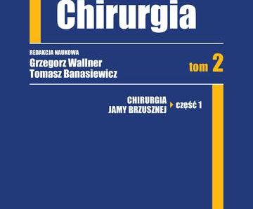 Chirurgia. Tom 2