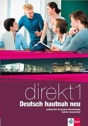Direkt Deutsch hautnah neu 1 podręcznik wieloletni