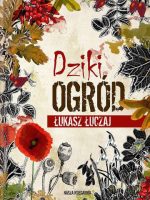 Dziki ogród